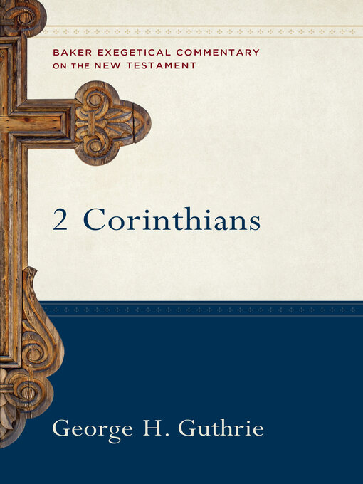 Title details for 2 Corinthians by George H. Guthrie - Available
